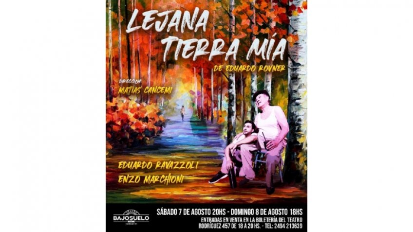 "Lejana Tierra Mía" en el Teatro Bajosuelo